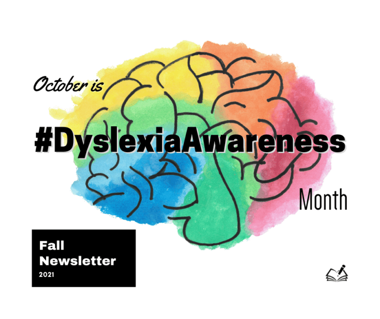 Fall Newsletter 2021 | Dyslexia Awareness | The Written Word