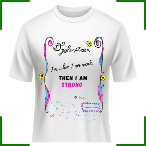 Dyslexia Awareness-T Shirt 2024-The Written Word